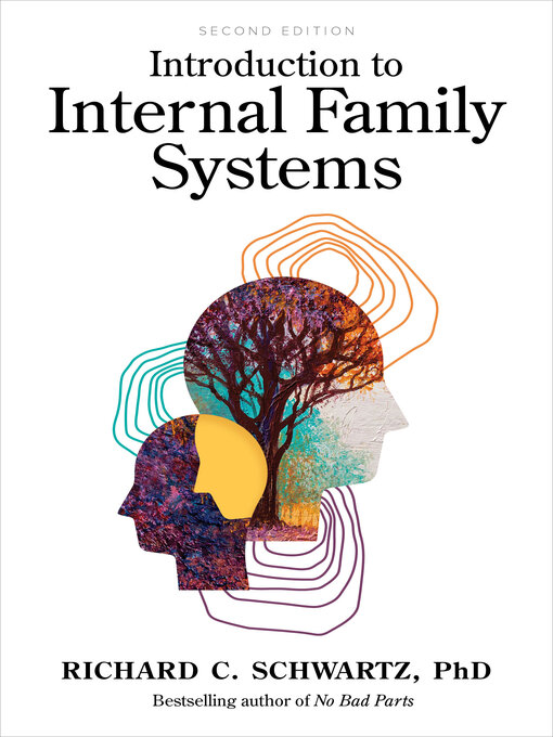 Title details for Introduction to Internal Family Systems by Richard Schwartz, Ph.D. - Available